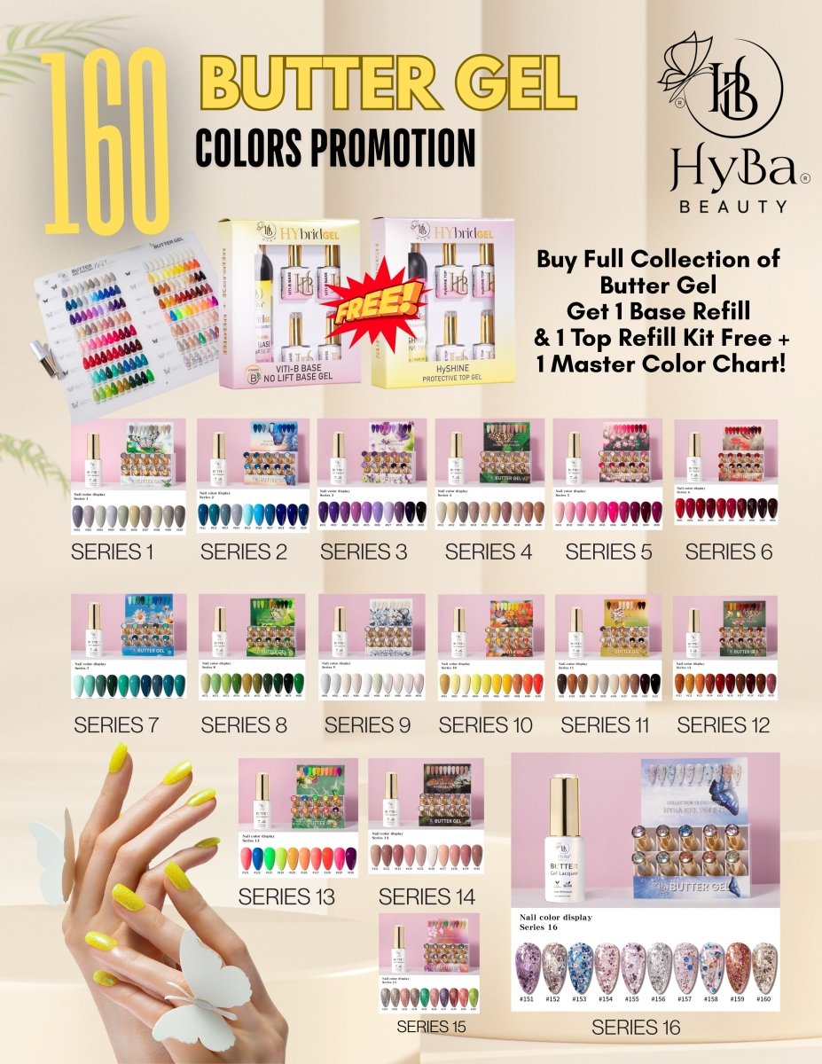 BUTTER GEL Full Collection / SERIES 1 - 16 - Free Top & Base Refill Kits - HYBA BEAUTY
